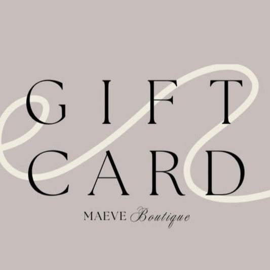 MAEVE Boutique Digital Gift Card